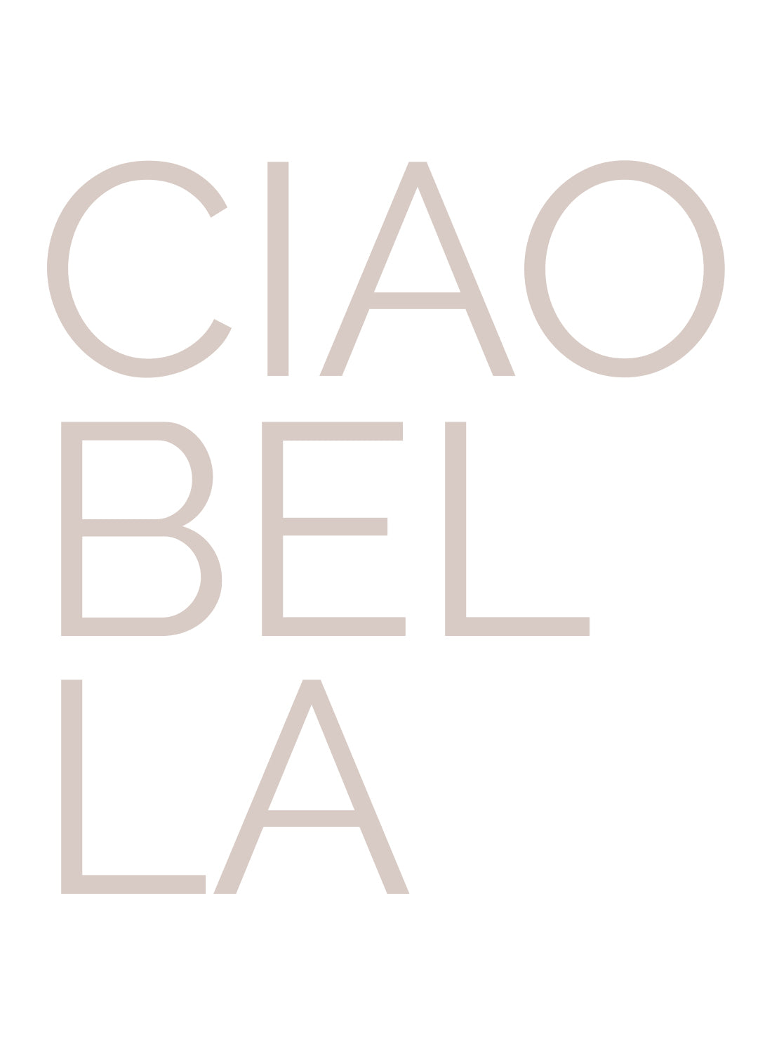 Ciao Bella Beige Poster